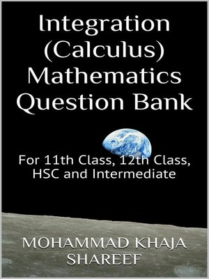 cover image of Integration (Calculus) Mathematics Question Bank
